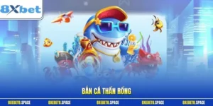 Bắn Cá Thần Rồng